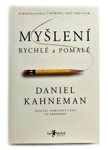 kniha Myšlení rychlé a pomalé - Daniel Kahneman